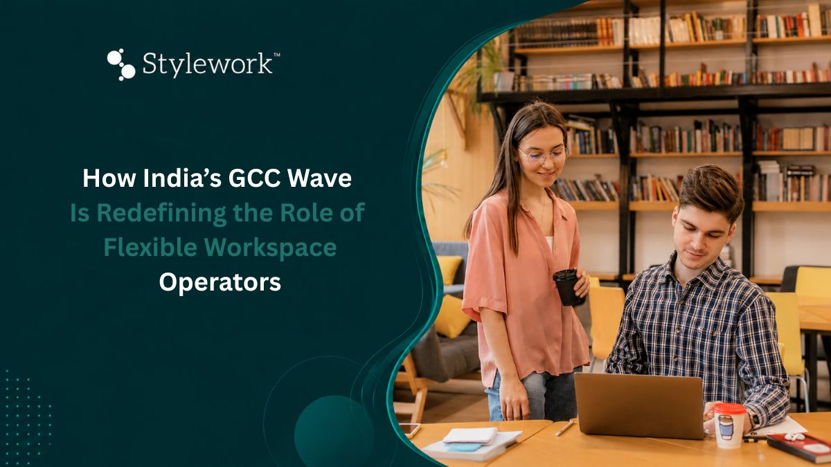 Professionals collaborating in a modern coworking space with Stylework branding, highlighting India’s GCC wave and the evolving role of flexible workspace operators